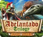 Adelantado Trilogy: Book Three ゲーム