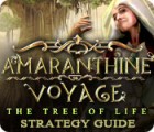 Amaranthine Voyage: The Tree of Life Strategy Guide ゲーム