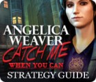 Angelica Weaver: Catch Me When You Can Strategy Guide ゲーム Angelica Weaver: Catch Me When You Can Strategy Guide ゲーム