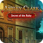 Ashley Clark: Secret of the Ruby ゲーム