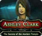 Ashley Clark: The Secrets of the Ancient Temple ゲーム
