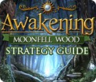 Awakening: Moonfell Wood Strategy Guide ゲーム