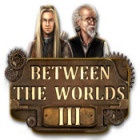 Between the Worlds III ゲーム Between the Worlds III ゲーム