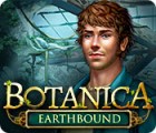 Botanica: Earthbound ゲーム