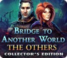 Bridge to Another World: The Others Collector's Edition ゲーム