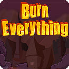 Burn Everything ゲーム