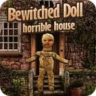 Bewitched Doll: Horrible House ゲーム