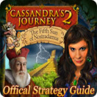 Cassandra's Journey 2: The Fifth Sun of Nostradamus Strategy Guide ゲーム