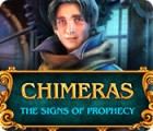 Chimeras: The Signs of Prophecy ゲーム