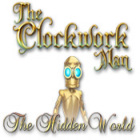 The Clockwork Man: The Hidden World ゲーム