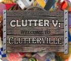 Clutter V: Welcome to Clutterville ゲーム