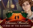 Danse Macabre: Curse of the Banshee ゲーム