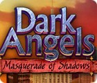 Dark Angels: Masquerade of Shadows ゲーム