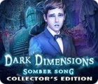 Dark Dimensions: Somber Song Collector's Edition ゲーム