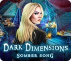 Dark Dimensions: Somber Song ゲーム