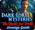 Dark Lore Mysteries: The Hunt for Truth Strategy Guide ゲーム Dark Lore Mysteries: The Hunt for Truth Strategy Guide ゲーム