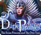 Dark Parables: The Swan Princess and The Dire Tree ゲーム
