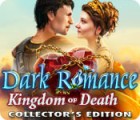 ダーク・ロマンス：死の王国 コレクターズ・エディション ゲーム