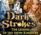 ダーク・ストローク：雪の王国物語 ゲーム