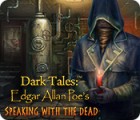 Dark Tales: Edgar Allan Poe's Speaking with the Dead ゲーム