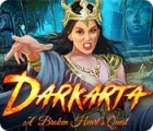 Darkarta: A Broken Heart's Quest ゲーム