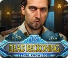 Dead Reckoning: Lethal Knowledge ゲーム