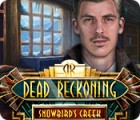 Dead Reckoning: Snowbird's Creek Collector's Edition ゲーム