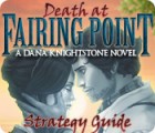 Death at Fairing Point: A Dana Knightstone Novel Strategy Guide ゲーム
