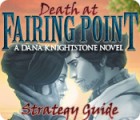Death at Fairing Point: A Dana Knightstone Novel Strategy Guide ゲーム Death at Fairing Point: A Dana Knightstone Novel Strategy Guide ゲーム