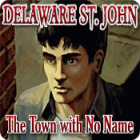Delaware St. John: The Town with No Name ゲーム