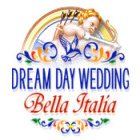 Dream Day Wedding Bella Italia ゲーム