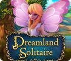 Dreamland Solitaire ゲーム