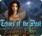 Echoes of the Past: The Citadels of Time Strategy Guide ゲーム
