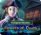 European Mystery: Flowers of Death ゲーム