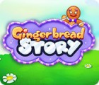 Gingerbread Story ゲーム Gingerbread Story ゲーム