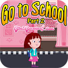 Go To School Part 2 ゲーム Go To School Part 2 ゲーム