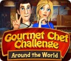 Gourmet Chef Challenge: Around the World ゲーム
