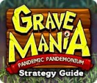 Grave Mania: Pandemic Pandemonium Strategy Guide ゲーム
