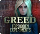 Greed: Forbidden Experiments ゲーム