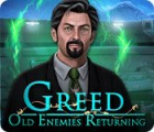 Greed: Old Enemies Returning ゲーム