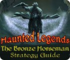 Haunted Legends: The Bronze Horseman Strategy Guide ゲーム