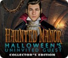 Haunted Manor: Halloween's Uninvited Guest Collector's Edition ゲーム