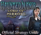 Haunted Manor: Lord of Mirrors Strategy Guide ゲーム