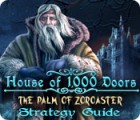 House of 1000 Doors: The Palm of Zoroaster Strategy Guide ゲーム