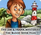 The Jim and Frank Mysteries: The Blood River Files ゲーム