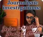 Journalistic Investigations: Stolen Inheritance Strategy Guide ゲーム