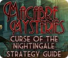 Macabre Mysteries: Curse of the Nightingale Strategy Guide ゲーム