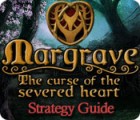 Margrave: The Curse of the Severed Heart Strategy Guide ゲーム