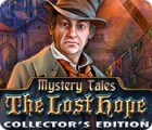Mystery Tales: The Lost Hope Collector's Edition ゲーム