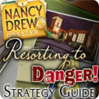 Nancy Drew Dossier: Resorting to Danger Strategy Guide ゲーム